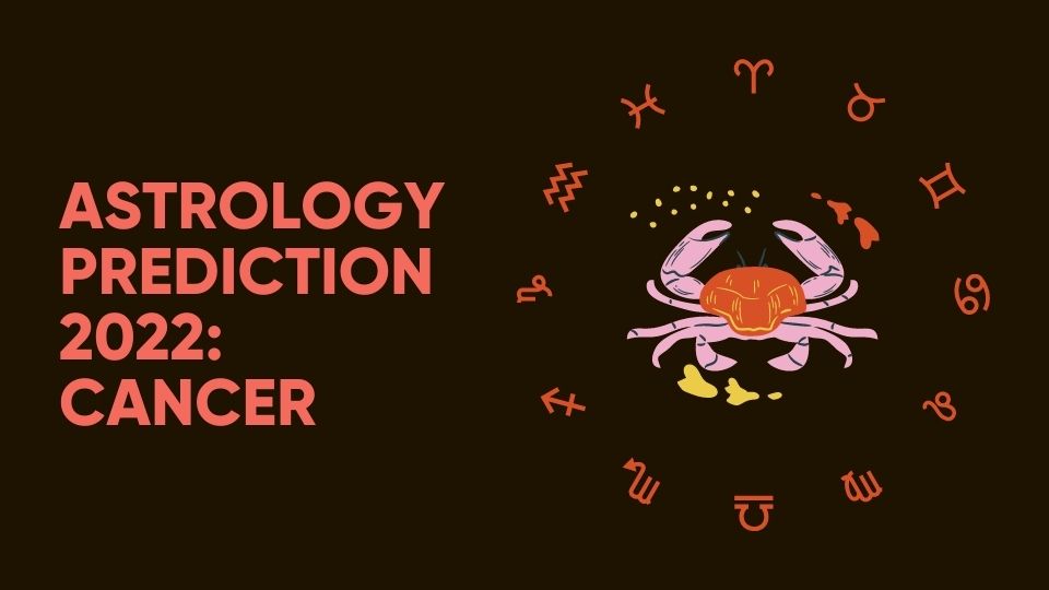 Astrology Prediction Of Cancer Zodiac Sign