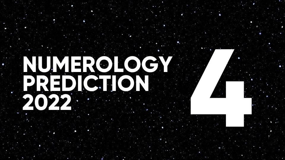 Numerology 4 Prediction