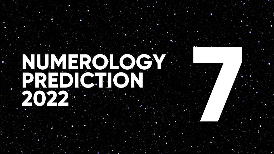 Numerology Number 7 Prediction